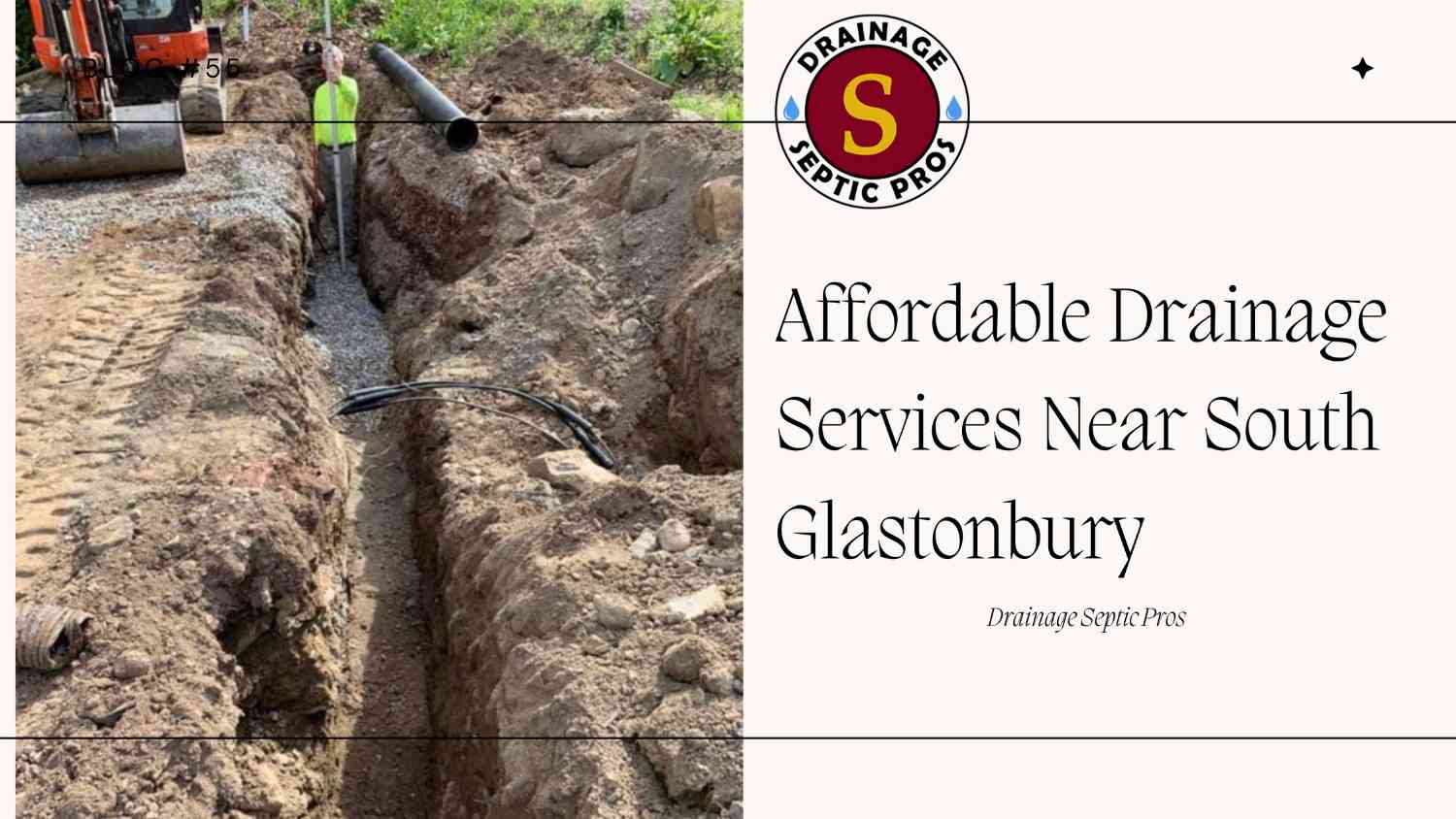 Affordable Drainage Services Near South Glastonbury